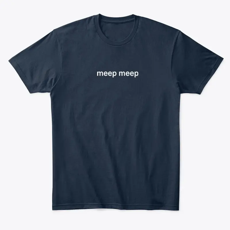 Meep Meep Minimal Tee